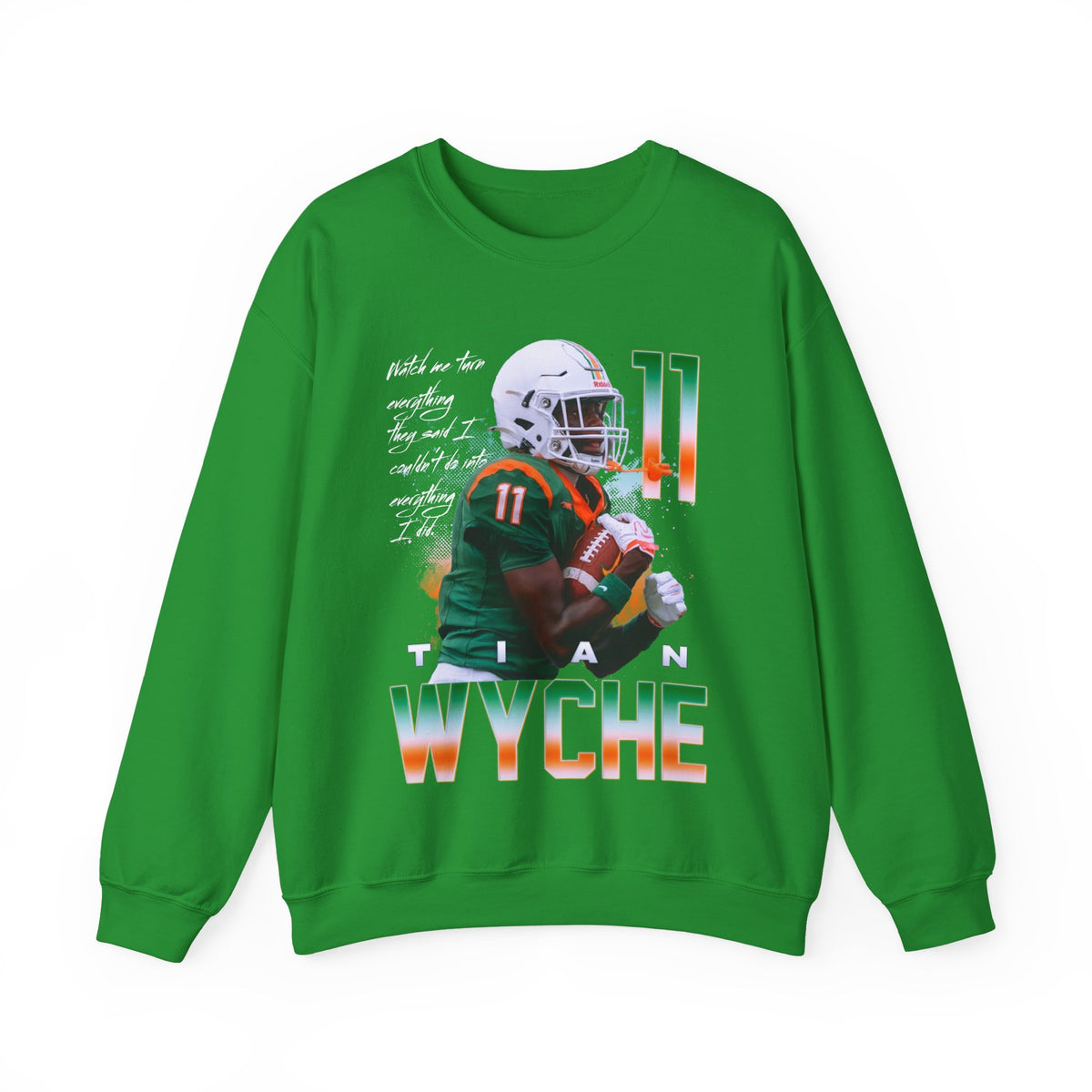 Tian Wyche Featured Quote Crewneck Sweatshirt