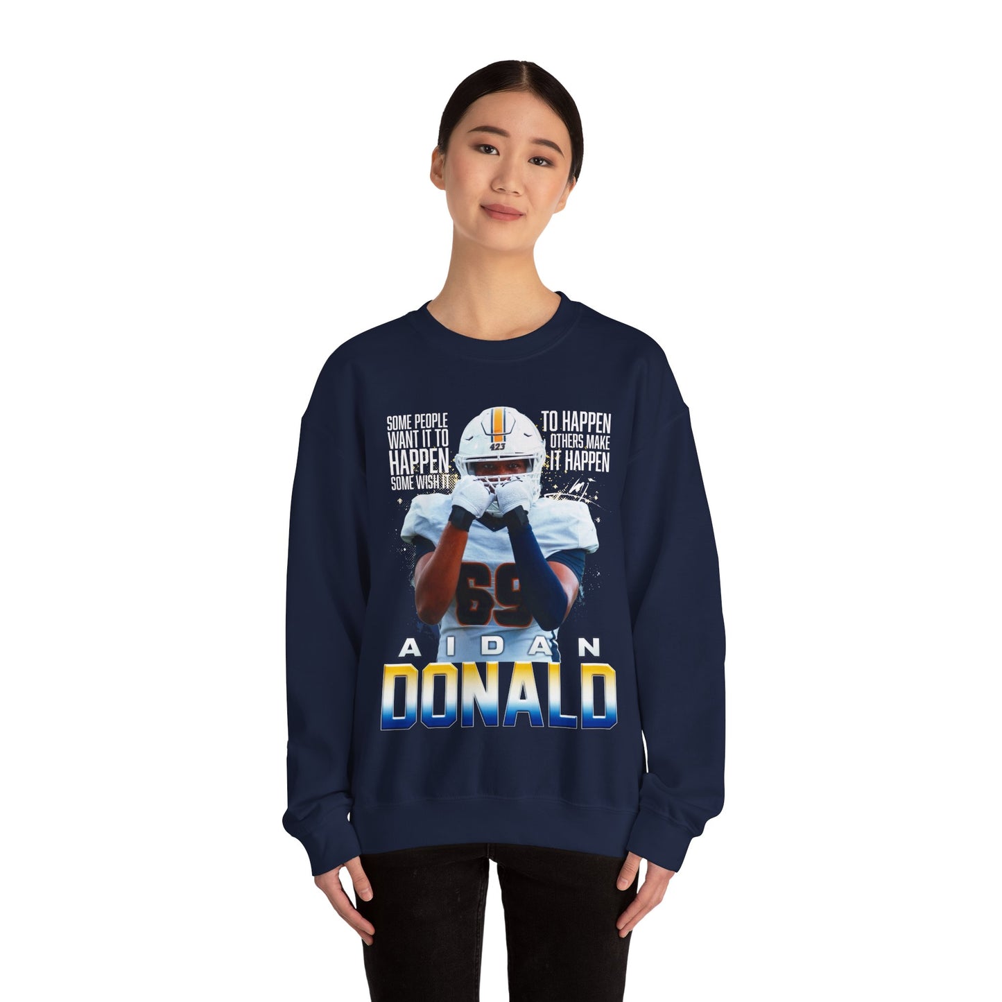 Aidan Donald Featured Quote Crewneck Sweatshirt