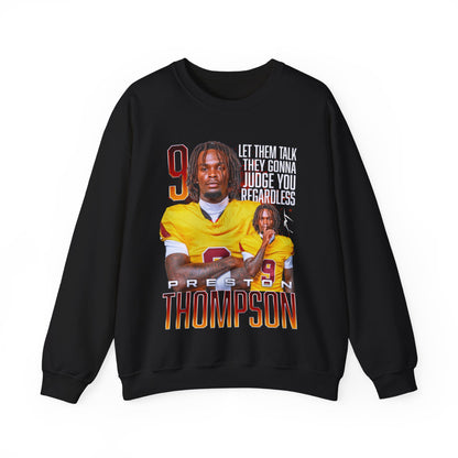 Preston Thompson Featured Quote Crewneck Sweatshirt