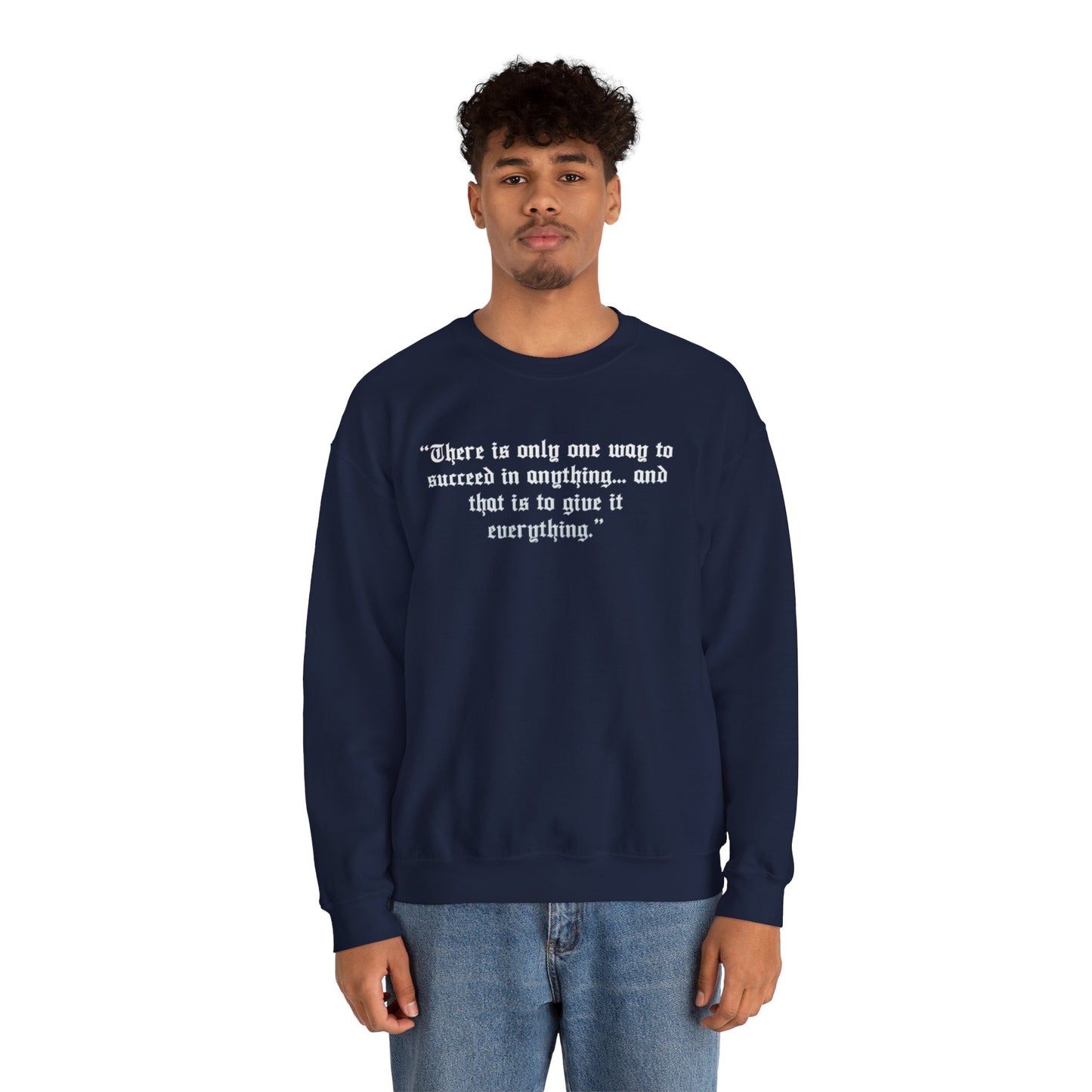 Charlie Earnhardt Quote Crewneck Sweatshirt