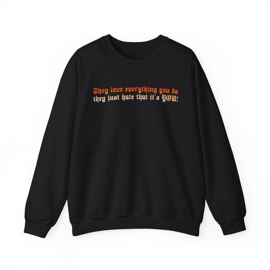Tate Ryan Quote Crewneck Sweatshirt