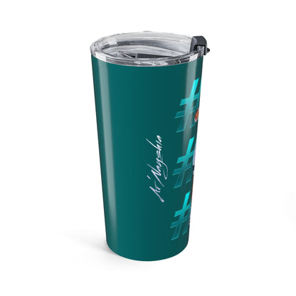 Ar'Nayshia Griffin 20oz Tumbler