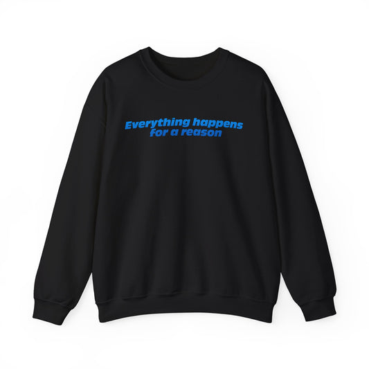 Jaley James Quote Crewneck Sweatshirt
