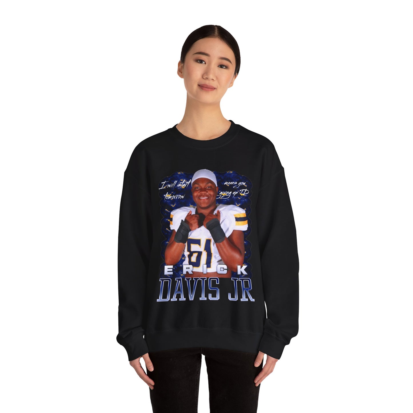 Erick Davis Jr. Featured Quote Crewneck Sweatshirt
