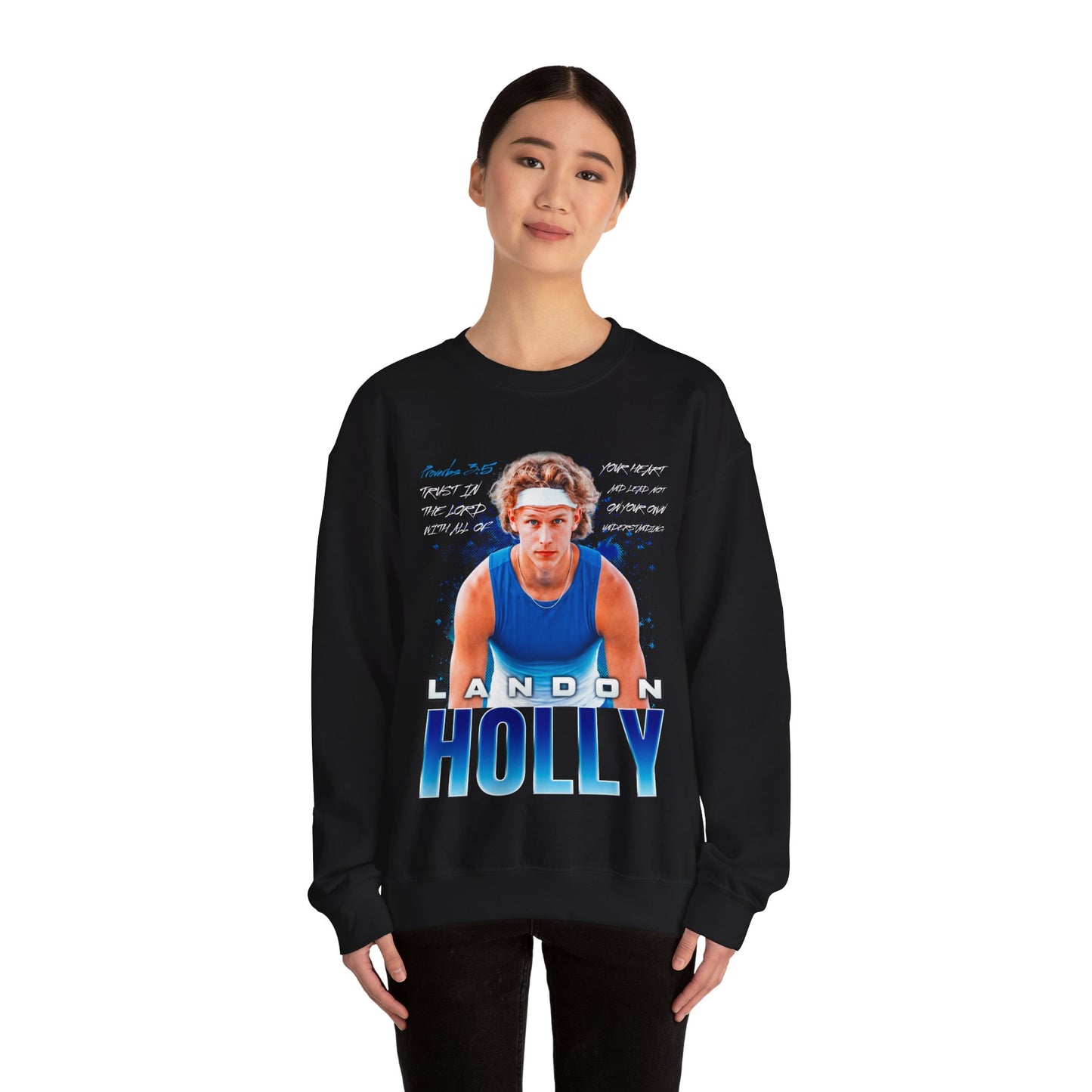 Landon Holly Featured Quote Crewneck Sweatshirt