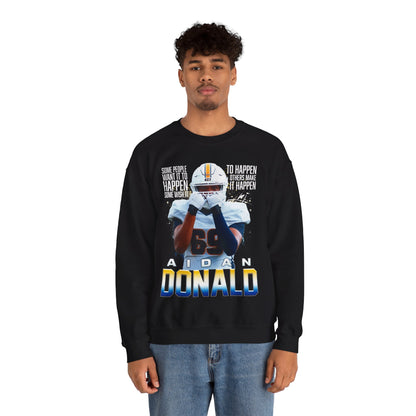 Aidan Donald Featured Quote Crewneck Sweatshirt