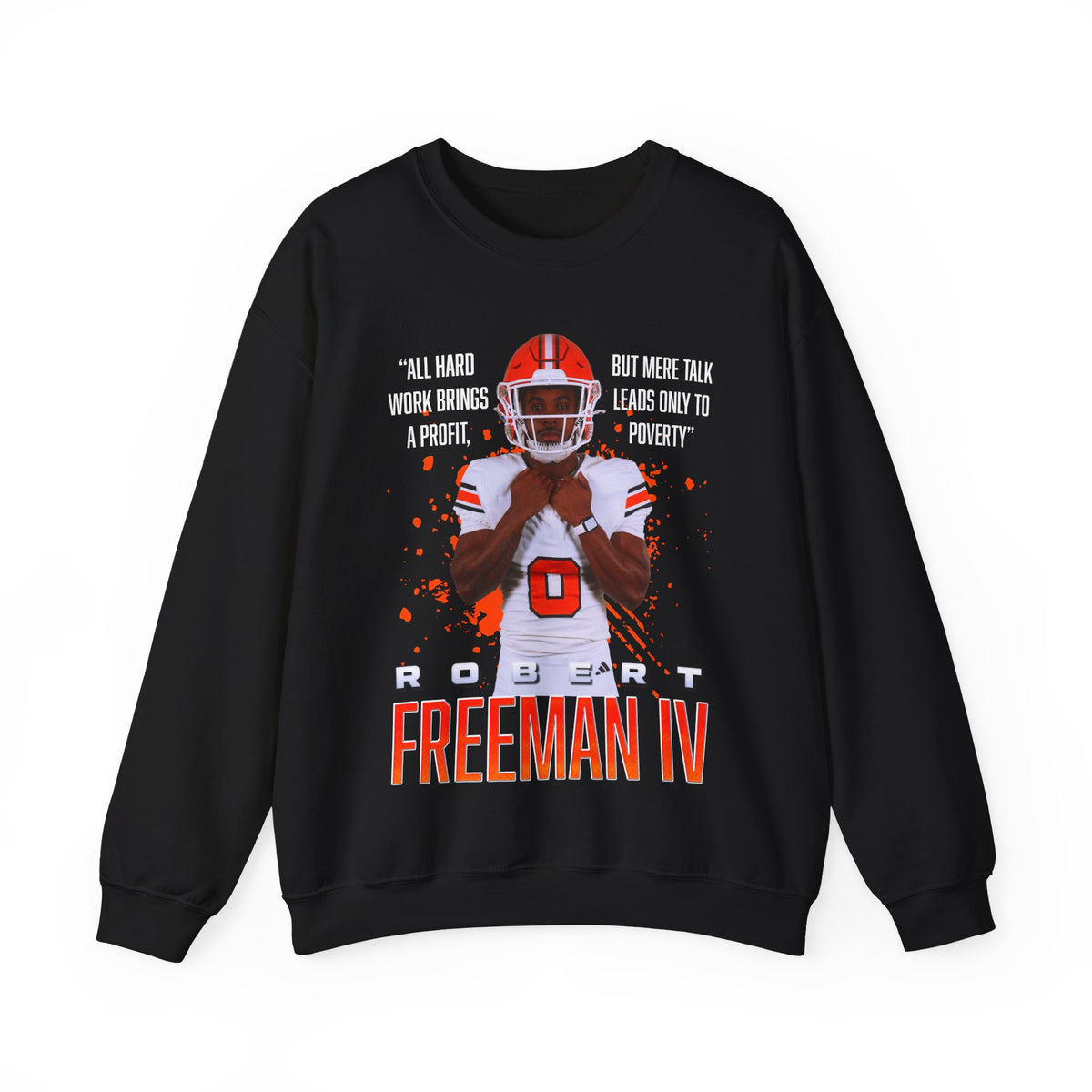 Robert Freeman IV Featured Quote Crewneck Sweatshirt