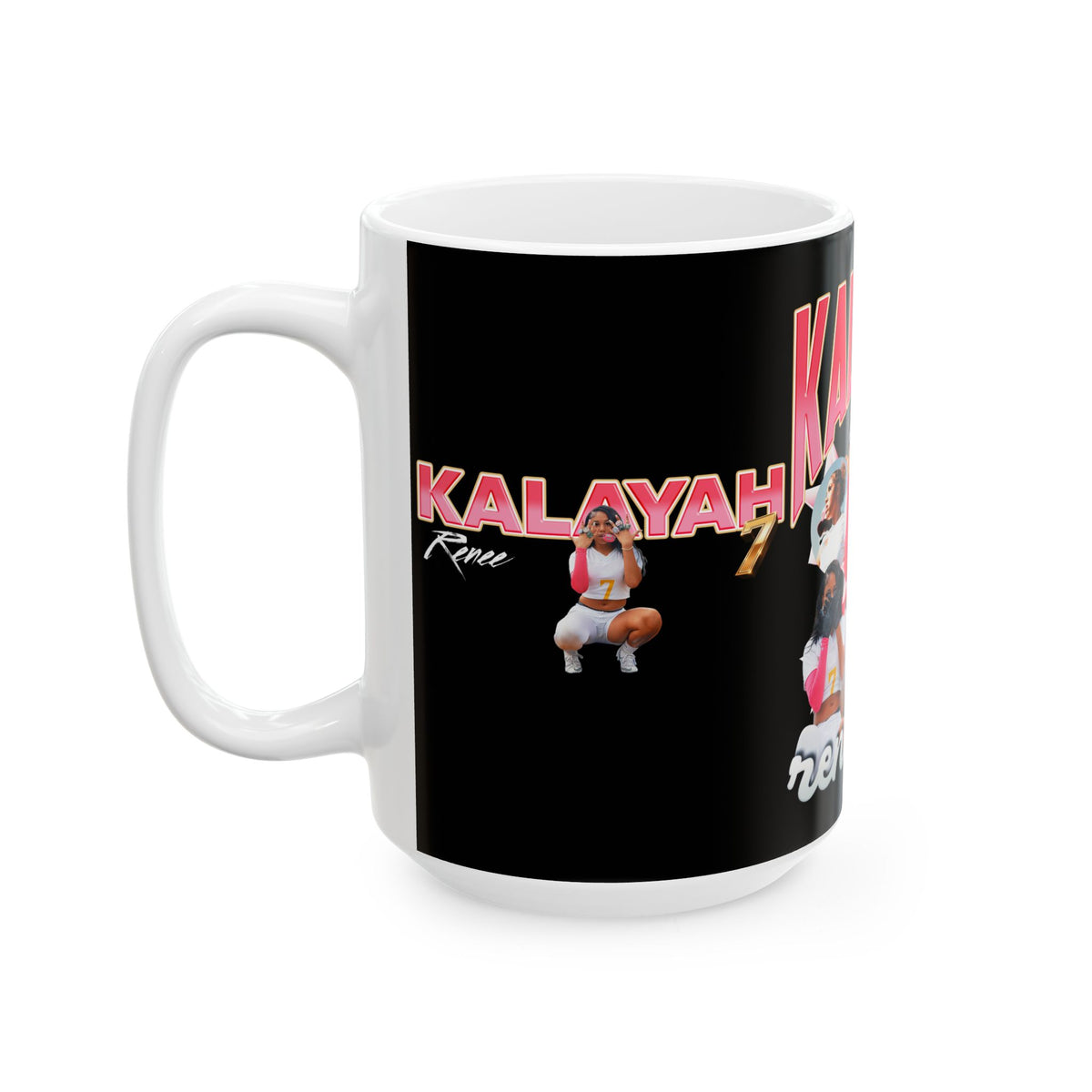 Kalayah Renee 15oz Mug