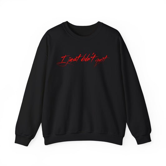 Destiny Jones Quote Crewneck Sweatshirt