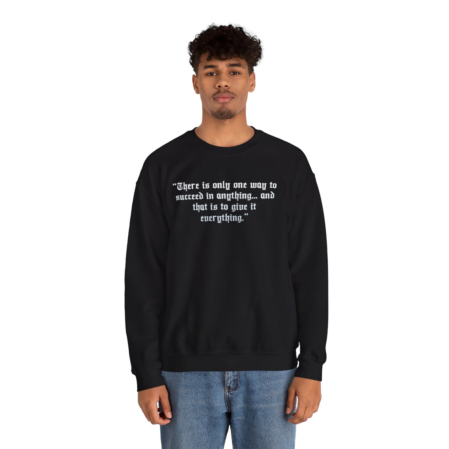 Charlie Earnhardt Quote Crewneck Sweatshirt
